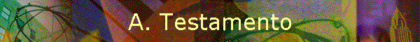 A. Testamento